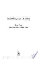 Nosotros, Los Chichos