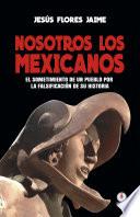 Nosotros los mexicanos