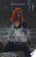 Nostalgias de la rosa negra