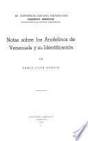 Notas sobre los anofelinos de Venezuela y su indentificación