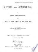 Notes and Queries: A Medium of Inter-Communication for Literary Men, Artists, Antiquaries, Genealogists, Etc