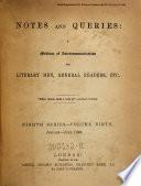 Notes and Queries: a Medium of Inter-communication for Literary Men, Artists, Antiquaries, Genealogists, Etc
