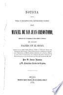 Noticia de la vida y escritos del reverendo padre fray Manuel de San Juan Crisostomo, carmelita de la provincia de San Alberto de Mexico: del apellido Najera en el siglo ...