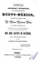 Noticias historicas y estadisticas de la antigua provincia del Nuevo-México