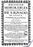 Noticias memorables de los exercicios espirituales de San Ignacio de Loyola