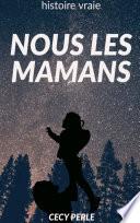 Nous les Mamans