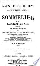 Nouveau manuel complet du sommelier et du marchand de vins