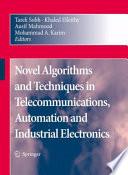 Novel Algorithms and Techniques in Telecommunications, Automation and Industrial Electronics