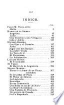Novelas cortas de varios autores: Felix M. Escalante. Ramón de la Sierra. Eufemio Romero. Luciano Muños. M. Trejo. Miguel Martel