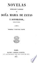 Novelas ejemplares y amorosas de doña María de Zayas y Sotomayor, natural de Madrid