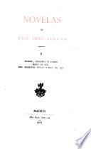 Novelas: Mundo, demonio y carne, Rayo de sol. Dos muertos vivos. Mal de ojo