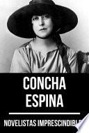 Novelistas Imprescindibles - Concha Espina