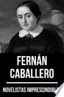 Novelistas Imprescindibles - Fernán Caballero