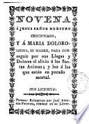 Novena a Jesús Señor Nuestro crucificado y a Maria Dolorosísima, su madre