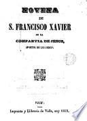 Novena de S. Francisco Xavier de la Compañía de Jesus, apóstol de las indias