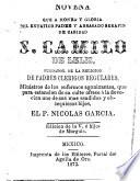 Novena que a honra y gloria del extatico padre y abrasado serafin de caridad S. Camilo de Lelis ...