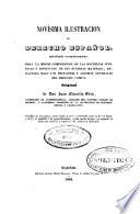 Novísima ilustración del derecho español, metodizada escrupulosamente, para la mejor comprensión de las doctrinas jurídicas y distinción de sus diversas materias, redactada bajo los principios y axiomas generales del derecho común