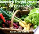 Nuestro frugal verano en Charente