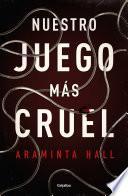 Nuestro juego más cruel