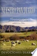 Nuestro Pan Diario / Our Daily Bread