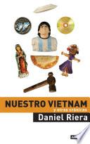 Nuestro Vietnam y otras crónicas