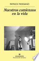 Nuestros comienzos en la vida