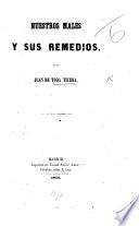 Nuestros males y sus remedios