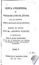 Nueva Cyropedia, ó, Viages de Cyro el jóven, I