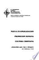 Nueva evangelización, promoción humana, cultura cristiana