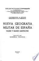 Nueva geografía militar de España, países y mares limítrofes