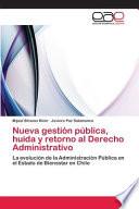 Nueva gestión pública, huida y retorno al Derecho Administrativo