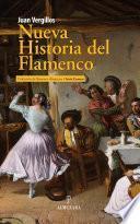Nueva Historia del Flamenco