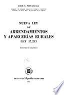 Nueva ley de arrendamientos y aparcerías rurales, Ley 17.253