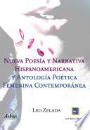 Nueva poesía y narrativa hispanoamericana y antología poética femenina contemporánea
