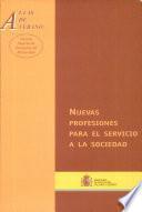 Nuevas profesiones para el servicio a la sociedad