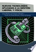 Nuevas tecnologías aplicadas a la gestión laboral y fiscal