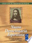 Nuevo devocionario espiritista / New spiritist devotionary