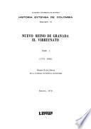 Nuevo Reino de Granada. El Virreynato