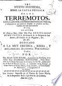 Nuevo systhema, sobre la causa physica de los terremotos