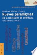 Nuevos paradigmas en la resolución de conflictos