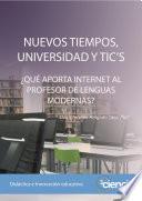 NUEVOS TIEMPOS, UNIVERSIDAD Y TIC’S