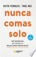 Nunca comas solo