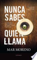 Nunca sabes quién llama