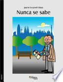 Nunca se sabe