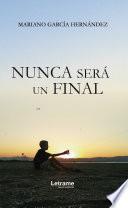 Nunca será un final