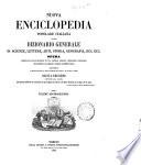 Nuova enciclopedia popolare italiana, ovvero Dizionario generale di scienze, lettere, arti, storia, geografia, ecc. ecc. opera compilata sulle migliori in tal genere, inglesi, tedesche e francesi, coll'assistenza e col consiglio di scienziati e letterati italiani, corredata di molte incisioni in legno inserite nel testo e di tavole in rame