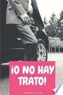 ¡O no hay trato!
