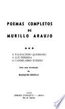 O palhacinho quebrado. A luz perdida. O candelabro eterno. Com uma introd. de Marques Rebelo