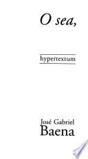 O sea, hypertextum