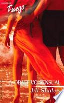 Objetivo Sensual/ Sensual Objective
